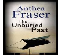 Anthea Fraser Unburied Past Hardback Book Anthea Fraser Multicolor