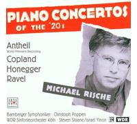Antheil/Copland/Honegger/Ravel - Piano Concertos (Sloane, Yinon)