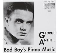 ANTHEIL/KOEHLEN - Antheil: Bad Boy's Piano Music
