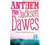 Anthem for Jackson Dawes