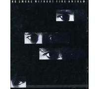 Anthem - No Smoke Without Fire