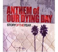 Anthem of Our Dying Day by Story of the Year Single, Import edition (2004) Audio CD