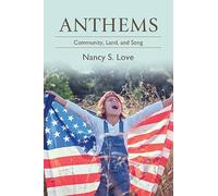 Anthems: Community, Land, and Song (SUNY series in New Political Science)
