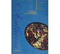 Anthems Old & New for SA Men: Volume 1: 100 Settings for the Smaller Parish Choir (Anthems Old & New for SA Men: 100 Settings for the Smaller Parish Choir)