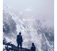 Anthiliawaters - The Miles Without You