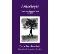 Anthologia 1991-2023 : Poesie fino ai quarant'anni