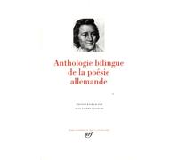 Anthologie bilingue de la poésie allemande: Edition établie par Jean-Pierre Lefebvre