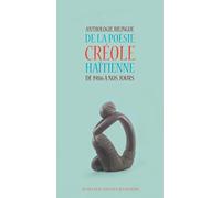 Anthologie bilingue de la poésie créole haïtienne: de 1986 à nos jours