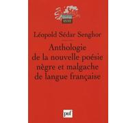 Anthologie De La Nouvelle Poesie Negre Et Malgache De Langue Francaise: Précédée de « Orphée noir » par Jean-Paul Sartre