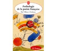Anthologie De LA Poesie Francaise De Villon a Verlaine