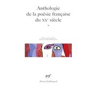 Anthologie de la poesie francaise du XXe siecle vol.1: A41320 (Poesie/Gallimard)