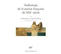 Anthologie de la poesie franccaise du XIXe siecle vol.2: DE BAUDELAIRE A SAINT-POL-ROUX: A32717 (Poesie/Gallimard)