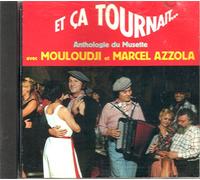 Anthologie du Musette - Et Ca Tournait:Anth.Du Musette