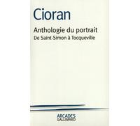 Anthologie du portrait: De Saint-Simon à Tocqueville (Arcades)
