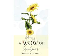 Anthology: A Wow of Sunflowers : Moving on After MH17