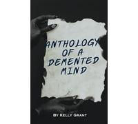 Anthology of a Demented Mind
