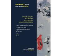Anthology of Art Songs by Latin American & Iberian Women Composers V.2: 11 (Latin American & Spanish Vocal Music Collection)