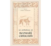Anthology of Beowulf Criticism, The