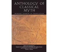 Anthology of Classical Myth: Primary Sources in Translation