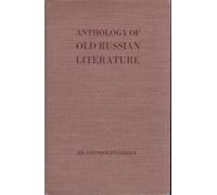 Anthology of Old Russian Literature