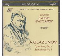 Anthology of Russian Symphonic Music Glazunov: Symphonies 4 & 5