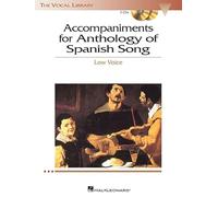 Anthology of Spanish Song Accompaniment CDs: The Vocal Library Low Voice