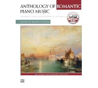 Anthology Romantic Piano Music: Intermediate to Early Advanced Works by 36 Composers, Book & Online Video (Alfred Masterwork Edition)