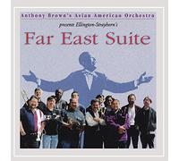 ANTHONY ASIAN AMERICAN ORCHESTRA BROWN - Far East Suite