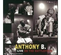 Anthony B - Live on the Battlefield