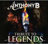 Anthony B. - Tribute to Legends