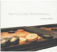 Anthony Bailes - Old Gautiers Nightinghall (French & English Lute)