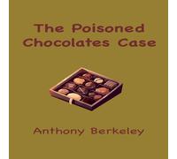 Anthony Berkeley The Poisoned Chocolates Case Hardcover Book Anthony Berkeley Multicolor