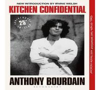 Anthony Bourdain Kitchen Confidential : 25th Anniversary Edition Paperback Book Anthony Bourdain Multicolor