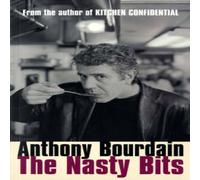Anthony Bourdain Nasty Bits Paperback Book Anthony Bourdain Multicolor