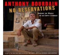 Anthony Bourdain No Reservations Hardback Book Anthony Bourdain Multicolor