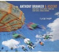 Anthony Branker/Ascent - Together