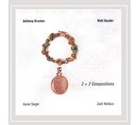 Anthony Braxton - 2 + 2 Compositions