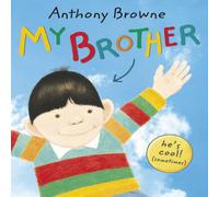 Anthony Browne My Brother Paperback Book Anthony Browne Multicolor