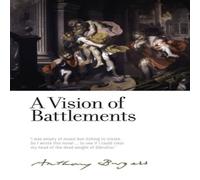 Anthony Burgess A Vision of Battlements Hardback Book Anthony Burgess Multicolor