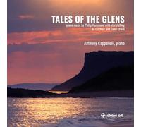 Anthony Capparelli; Liz Weir; Colin Urwin - Tales of the Glens - piano music by Philip Hammond with storytelling by Liz Weir and Colin Urwin