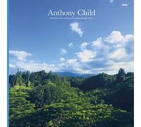 Anthony Child - Electronic Recordings from Maui Jungle, Vol. 2