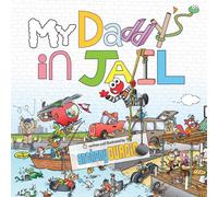 Anthony Curcio My Daddy's In Jail Paperback Book Anthony Curcio Multicolor