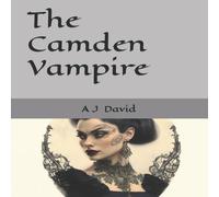 Anthony David The Camden Vampire: A 5e D&D Adventure Paperback Book Anthony David Multicolor