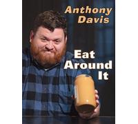 Anthony Davis - Eat Around It