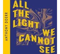 Anthony Doerr All the Light We Cannot See Paperback Book Anthony Doerr Multicolor