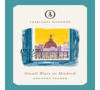 Anthony Ferner Small Wars in Madrid Paperback Book Anthony Ferner Multicolor