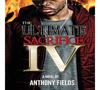 Anthony Fields The Ultimate Sacrifice IV Book - Paperback Anthony Fields Multicolor