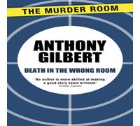 Anthony Gilbert Death in the Wrong Room Paperback Book Anthony Gilbert Multicolor