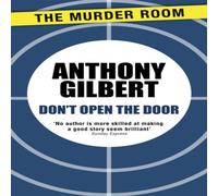 Anthony Gilbert Don't Open the Door Paperback Book Anthony Gilbert Multicolor