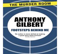 Anthony Gilbert Footsteps Behind Me Paperback Book Anthony Gilbert Multicolor